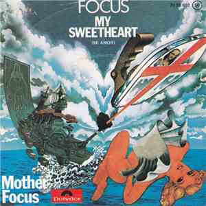Focus  - My Sweetheart (Mi Amor)