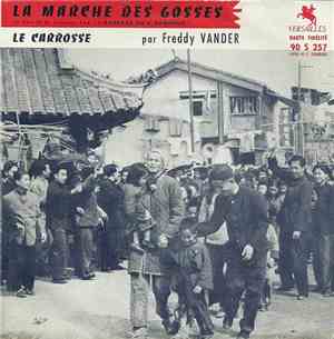 Freddy Vander - La Marche Des Gosses