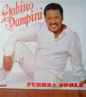 Gabino Pampini - Fuerza Noble