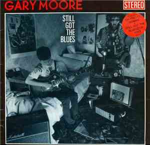 Gary Moore - Still Got The Blues