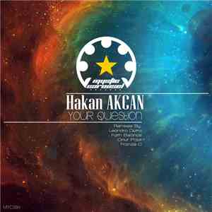 Hakan AKCAN - Your Question