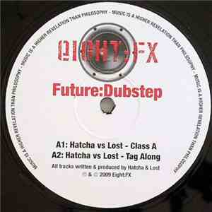 Hatcha vs. Lost  / Bare Noize - Class A / Planet Earth
