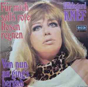 Hildegard Knef - Für Mich Soll's Rote Rosen Regnen