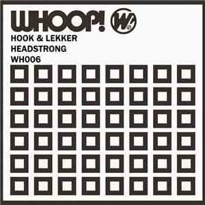 Hook & Lekker - Headstrong