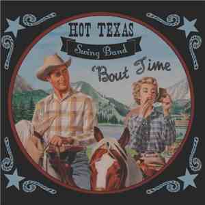 Hot Texas Swing Band - 'Bout Time
