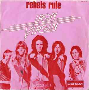 Iron Virgin - Rebels Rule / Ain't No Clown
