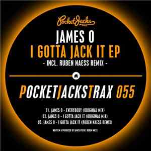 James O - I Gotta Jack It EP