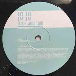 Jo Jo - Talkin' About You