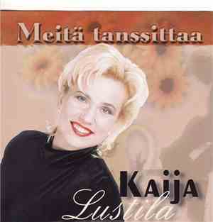 Kaija Lustila - Meitä Tanssittaa