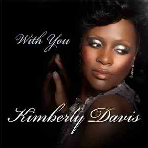 Kimberly Davis  - With You (Radio Mixes)