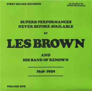 Les Brown And His Band Of Renown - 1946 - 1950 Volume One