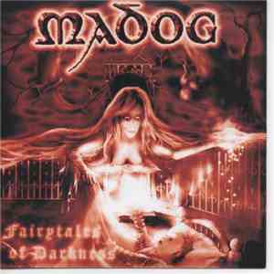 Madog - Fairytales Of Darkness