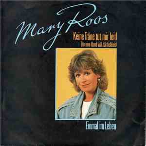 Mary Roos - Keine Träne Tut Mir Leid