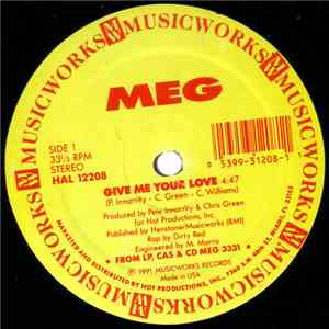 MEG - Give Me Your Love
