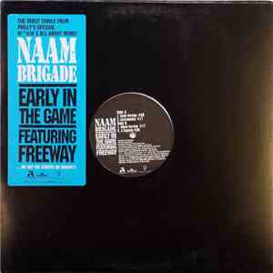 Naam Brigade - Early In The Game