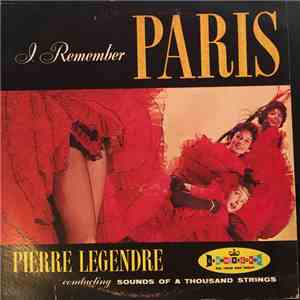 Pierre Legendre  conducting Sounds Of A Thousand Strings - I Remember Paris