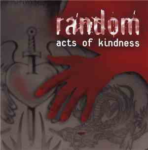 Random  - Act Of Kindness
