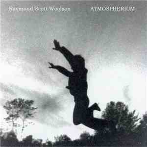Raymond Scott Woolson - Atmospherium