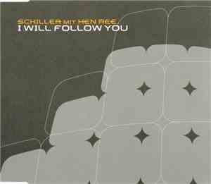 Schiller Mit Hen Ree - I Will Follow You
