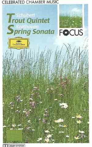Schubert, Beethoven - Trout Quintet / Spring Sonata
