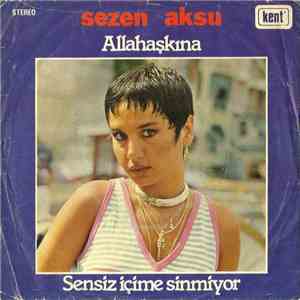 Sezen Aksu - Allahaskina / Sensiz Icime Sinmiyor