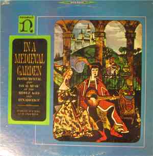 Stanley Buetens Lute Ensemble - In A Medieval Garden (Instrumental And Voca ...