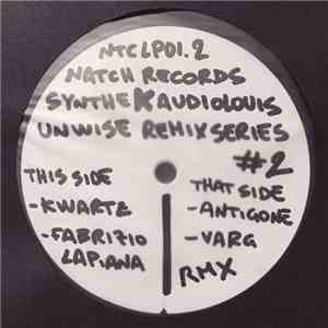 Synthek & Audiolouis - Unwise Remix Series #2