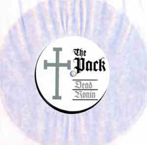 The Pack  - Dead Ronin