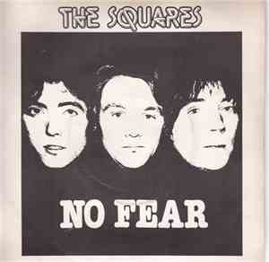 The Squares  - No Fear