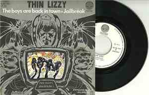 Thin Lizzy - The Boys Are Back In Town / Jailbreak
