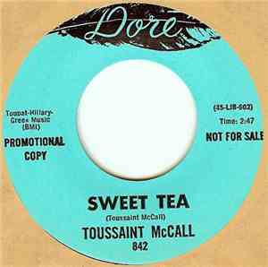 Toussaint McCall - Sweet Tea