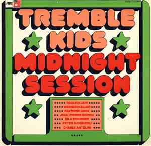 Tremble Kids - Midnight Session