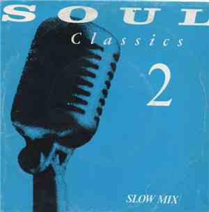 Various - Soul Classics 2 - Slow Mix