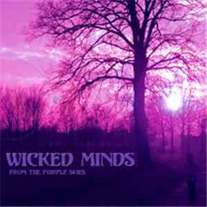 Wicked Minds - From The Purple Skies