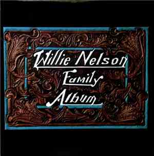Willie Nelson - Willie Nelson Family Album