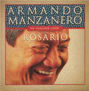 Armando Manzanero - Me Vuelves Loco (Con Rosario)