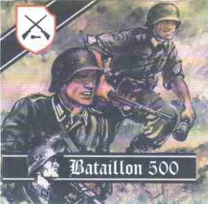 Bataillon 500 - Bataillon 500