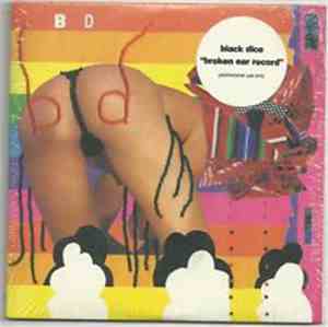 Black Dice - Broken Ear Record