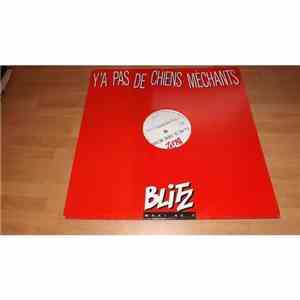 Blitz  - Y'a Pas De Chiens Méchants