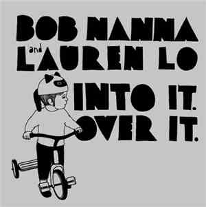 Bob Nanna And Lauren Lo / Into It. Over It. - Bob Nanna And Lauren Lo / Int ...