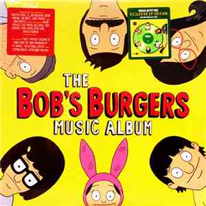 Bob’s Burgers - The Bob’s Burgers Music Album