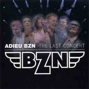 BZN - Adieu BZN - The Last Concert