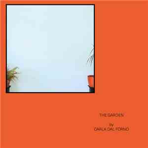 Carla dal Forno - The Garden