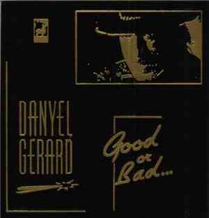 Danyel Gérard - Good Or Bad