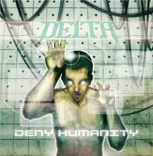 Delta  - Deny Humanity