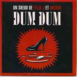 Felix J. Et Artaud - Dum Dum