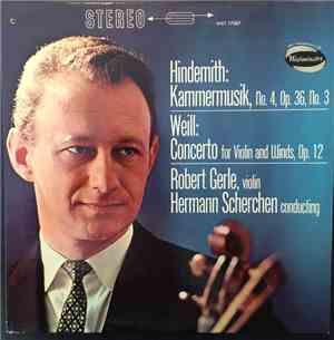 Hindemith, Weill, Robert Gerle, Hermann Scherchen - Kammermusik, No. 4, Op. ...