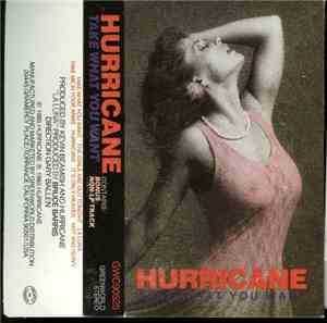 Hurricane  - Take What You Want