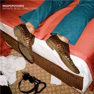 Indopepsychics - Infinite In All Directions