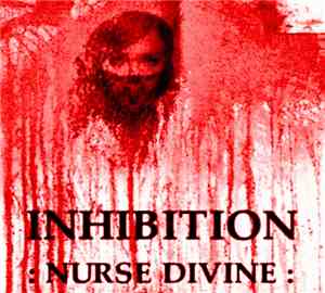 Inhibition - Nurse Divine